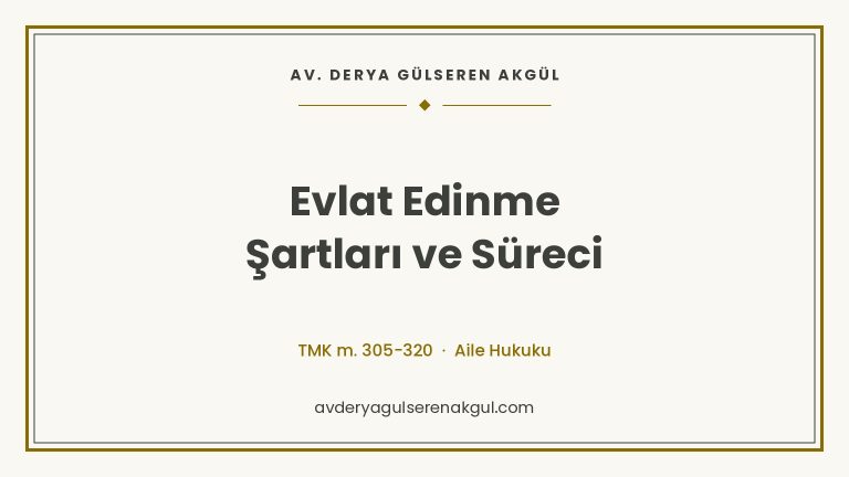 Evlat Edinme Şartları ve Süreci kapak görseli