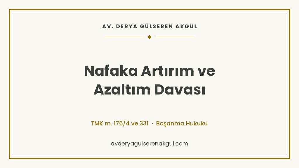 Nafaka Artırım ve Azaltım Davası kapak görseli